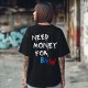 Овърсайз тениска Need Money For BMW - Трябват ми пари - Jaba.bg