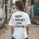 Овърсайз тениска Need Money For CHANEL - Трябват ми пари - Jaba.bg